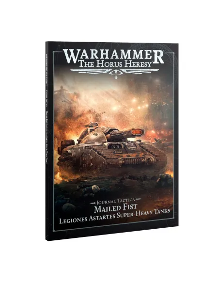 Journal Tactica Mailed Fist Legiones Astartes Super-Heavy Tanks (Inglés)